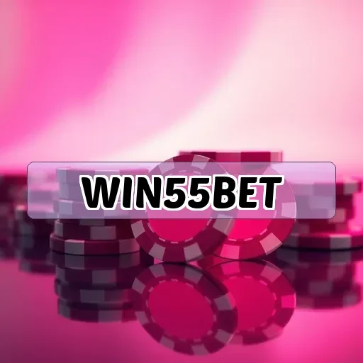 win55bet: Bônus que Transformam Jogadas em Premiações Surpreendentes
